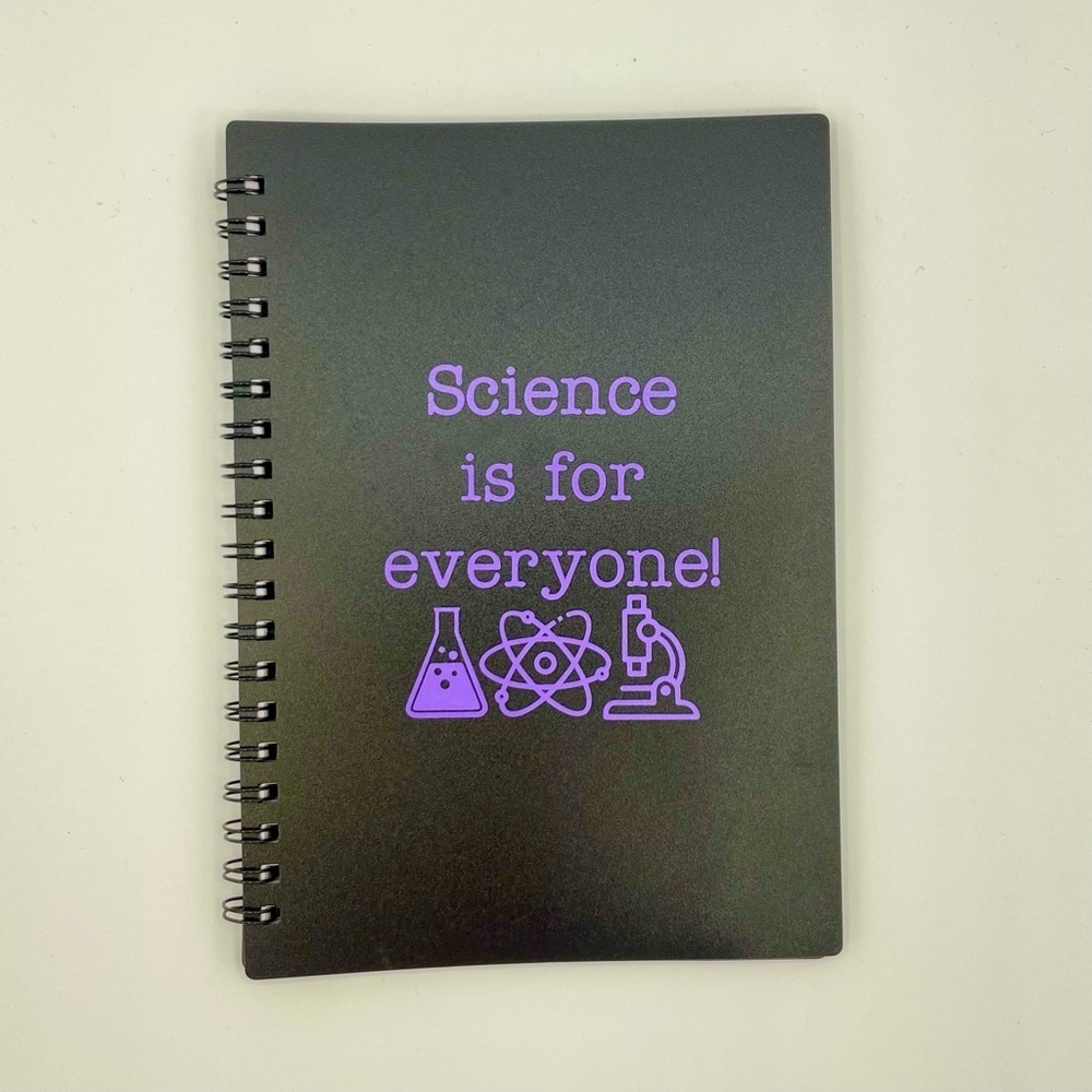Science is for everyone! Lined Journal, Girls in Science Notebook for STEM STEAM